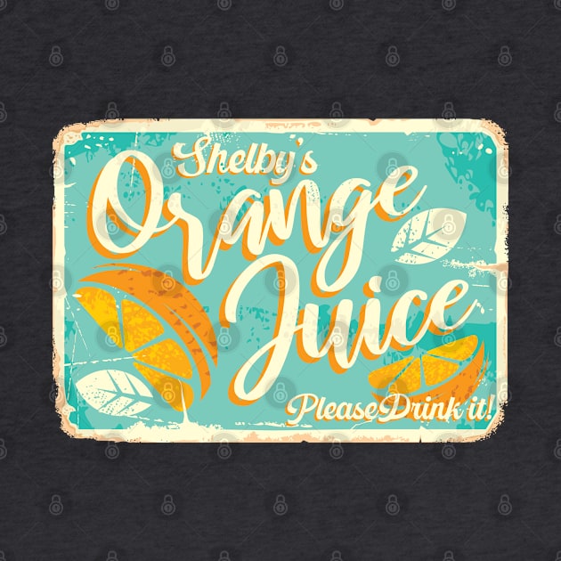 Shelby's Orange Juice by RyIT Designs